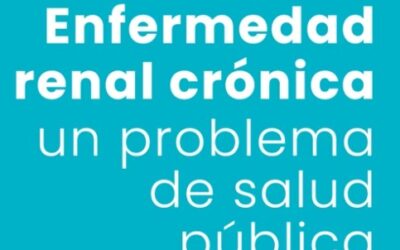 Exposición: Enfermedad renal Crónica un problema de salud pública